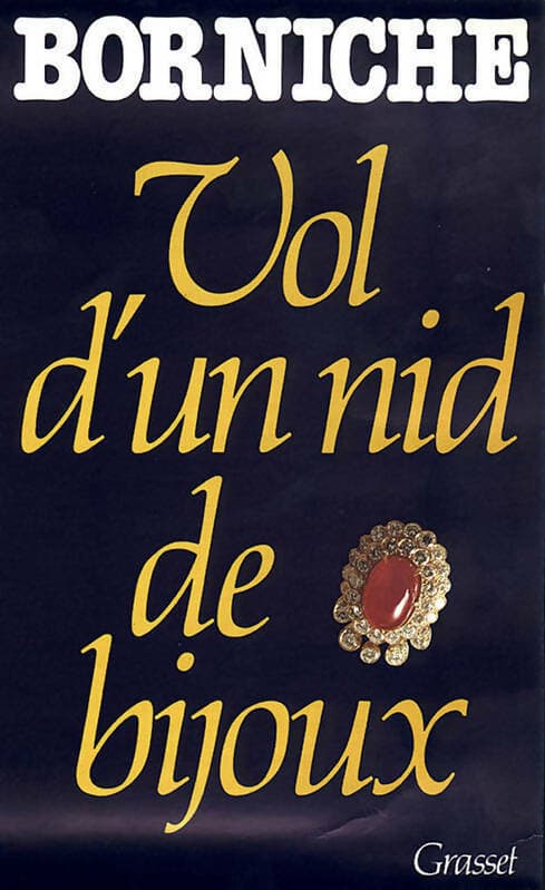 Vol d'un nid de bijoux - Roger Borniche