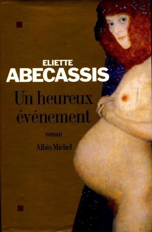 Un heureux événement - Eliette Abécassis