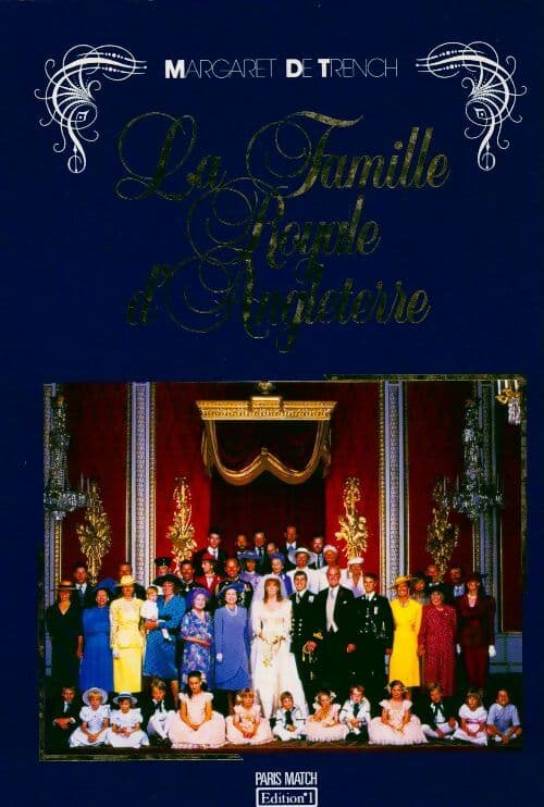 La famille royale d'Angleterre - Margaret De Trench